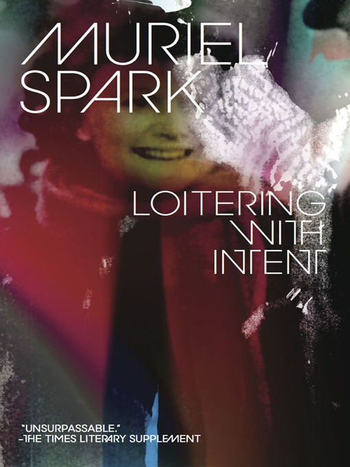 Title details for Loitering with Intent by Muriel Spark - Wait list
